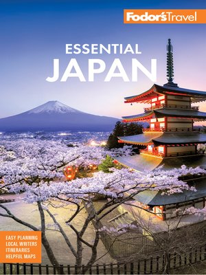 Fodor's Essential Japan By Fodor's Travel Guides · OverDrive: Free ...